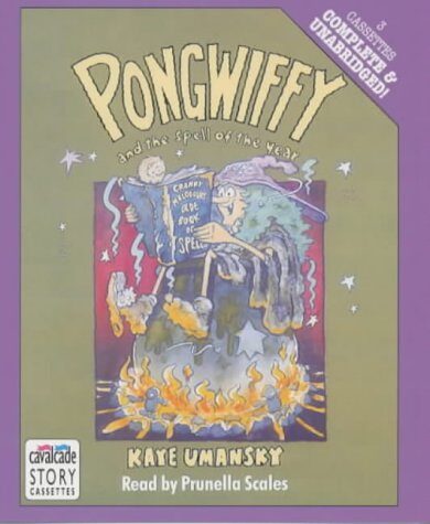 Pongwiffy and the Spell of the Year (Radio Collection): Complete & Unabridged