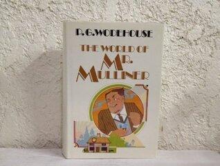 The world of Mr. Mulliner