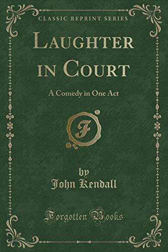 Laughter in Court: A Comedy in One Act