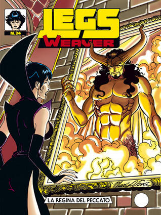 Legs Weaver n. 34: La regina del peccato