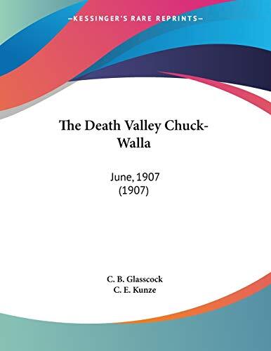 The Death Valley Chuck-Walla: June 1907