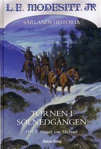 Tornen i Solnedgången del 2: Slaget om Särland