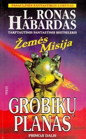 Grobikų planas: Pirmoji dalis
