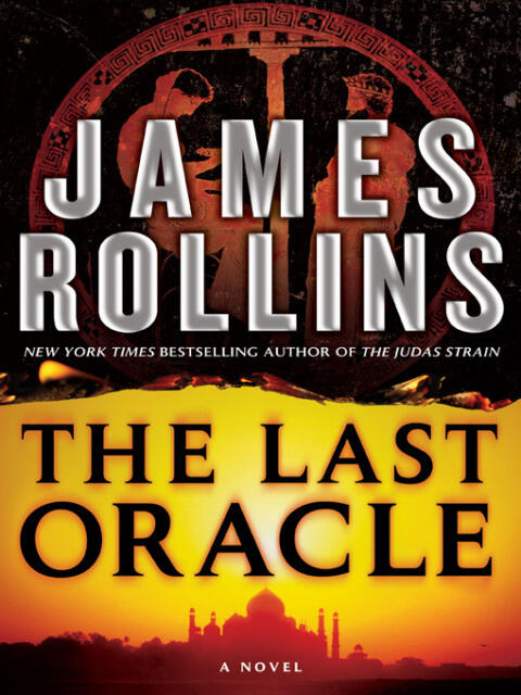 The Last Oracle: A Sigma Force Novel