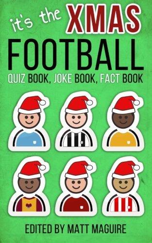 The Christmas Football Quiz Book, Joke Book, Fact Book