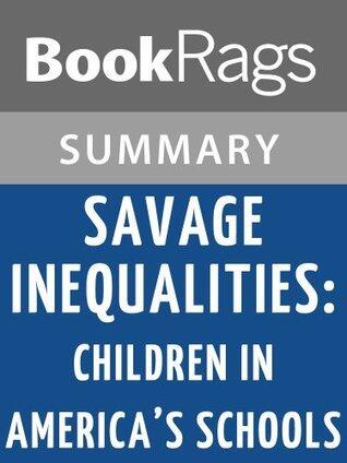 Savage Inequalities: Children in America's Schools