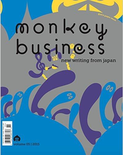 Monkey Business: New Writing from Japan Volume 5