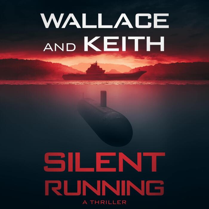 Silent Running: The Hunter Killer Series, Book 7