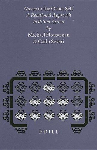 Naven or The Other Self: A Relational Approach to Ritual Action