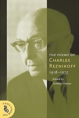 The Poems Of Charles Reznikoff: 1918-1975