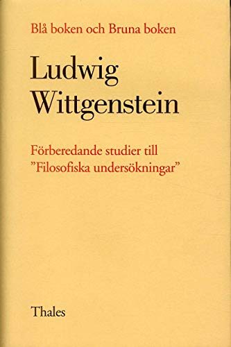 Blå boken och Bruna boken - Förberedande studier till "Filosofiska undersökningar"