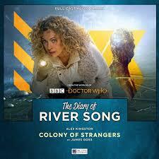 The Diary of River Song: Colony of Strangers