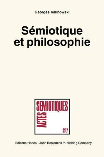 Semiotique et philosophie.
