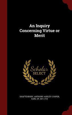 An Inquiry Concerning Virtue or Merit