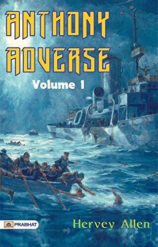 Anthony Adverse: A Sweeping Historical Saga of Love and Destiny