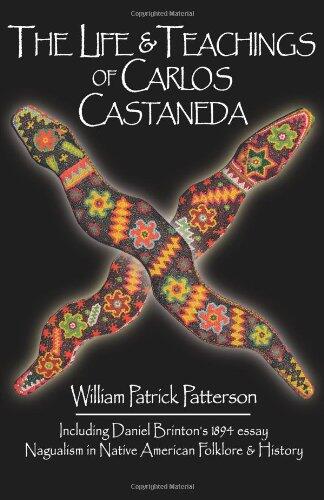 The Life & Teachings of Carlos Castaneda