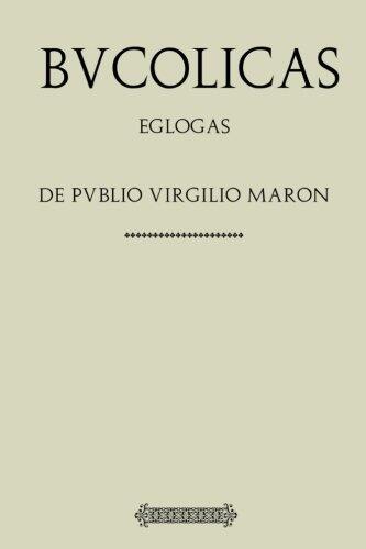 Antología Virgilio: Bucólicas (con notas)