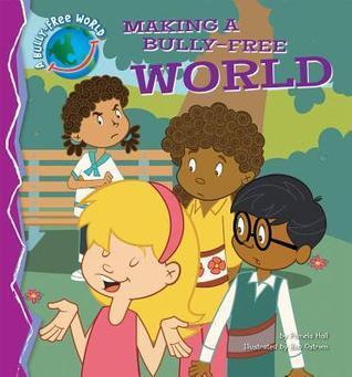 Making a Bully-free World