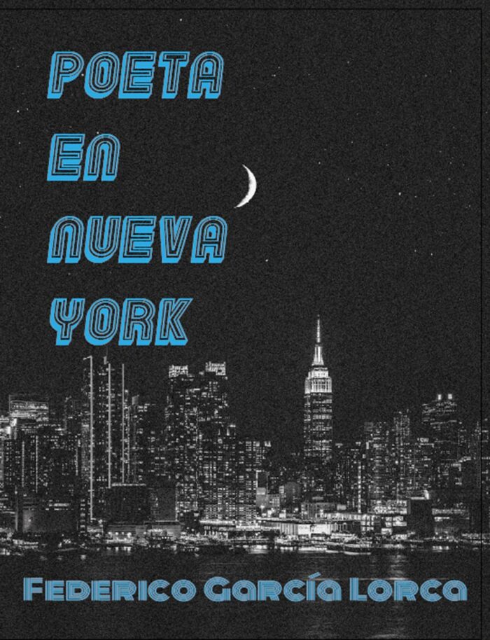 Poeta en Nueva York: Edición en blanco y negro