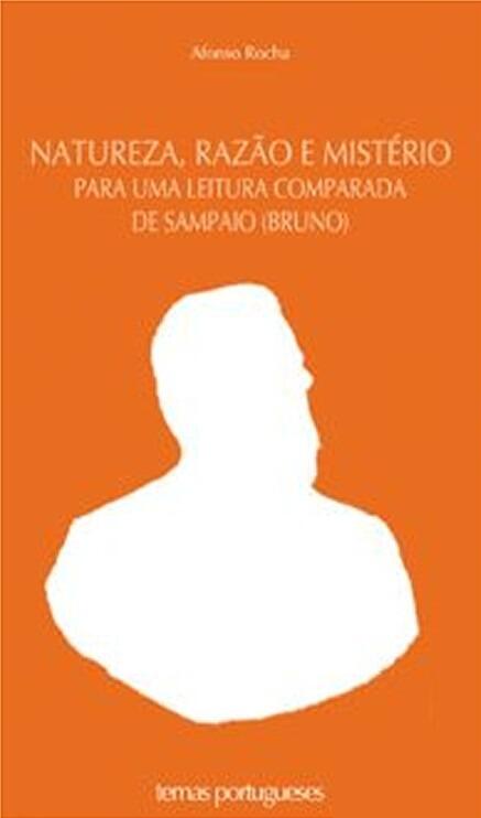 Natureza, razão e mistério : para uma leitura comparada de Sampaio