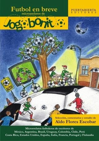 Futbol en breve - Microrrelatos de Jogo bonito