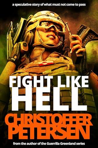 Fight Like Hell: A Guerrilla Greenland Extra