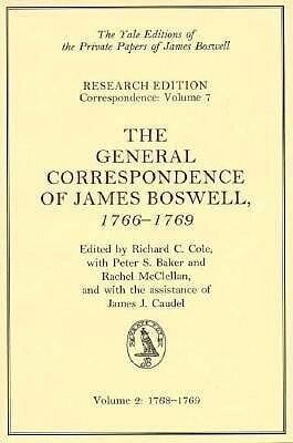 The General Correspondence of James Boswell, 1766-69: Vol 2: 1768-69