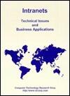 Intranets: Technical Issues and Business Applications