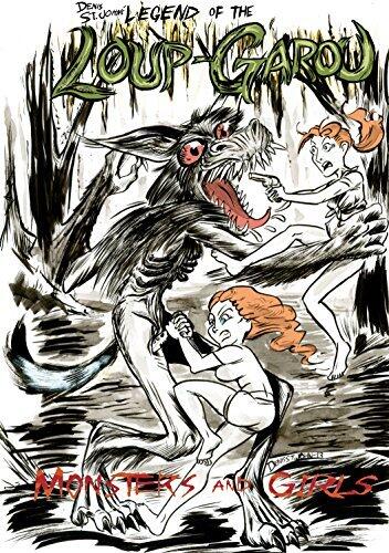 Denis St. John's Legend of the Loup-Garou: Monsters & Girls