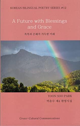 A Future with Blessings and Grace (English and Korean Edition)