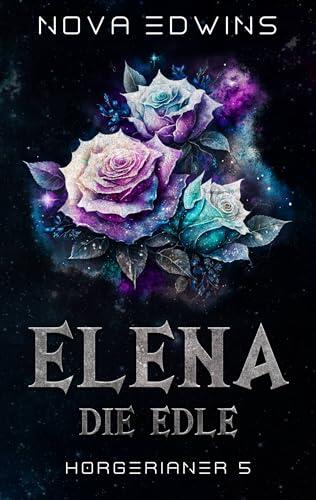 Elena, die Edle