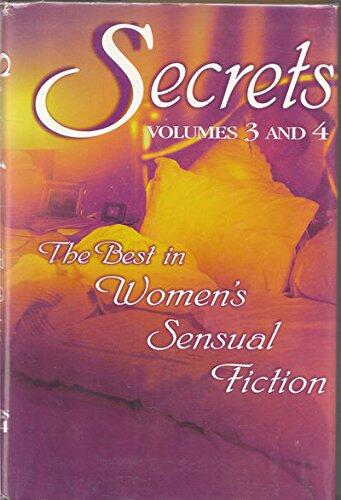 Secrets (Volumes 3 and 4): The Best in Women's Sensual Fiction