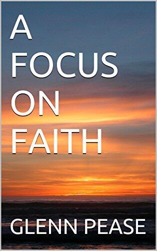 A FOCUS ON FAITH
