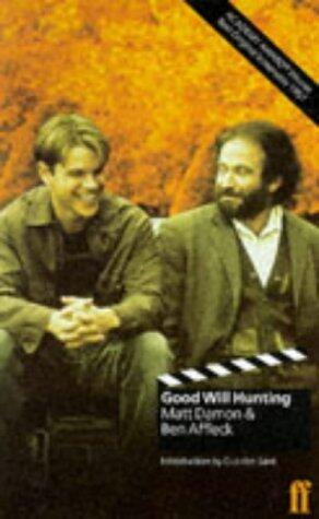 Good Will Hunting (Screenplay) by Matt Damon and Ben Affleck