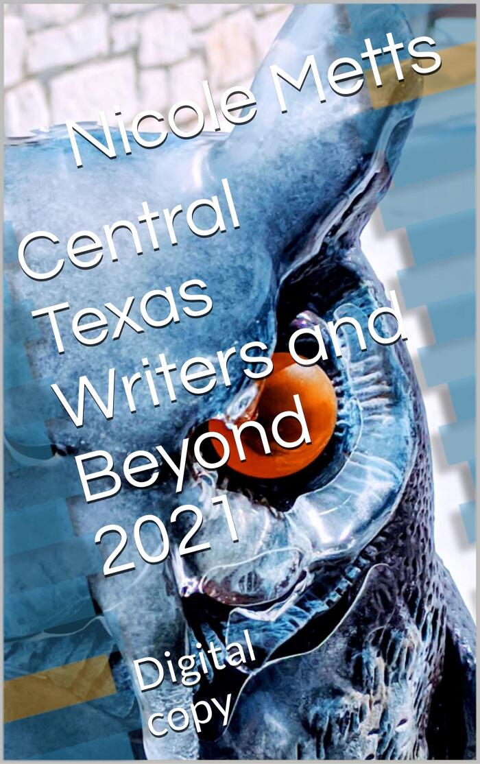 Central Texas Writers and Beyond 2021: Digital copy