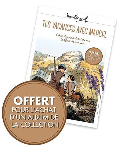 M. Pagnol en BD : La Gloire de mon père + cahier de jeux