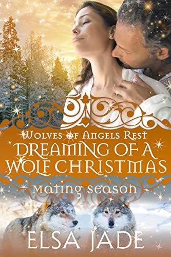 Dreaming of a Wolf Christmas: Mating Season