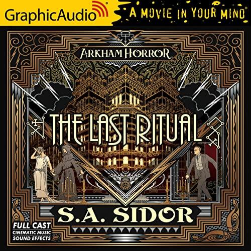 The Last Ritual [Dramatized Adaptation]: Arkham Horror (Arkham Horror)