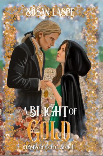A Blight of Gold
