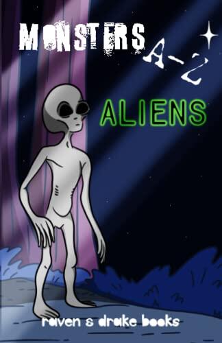 Monsters A-Z: Aliens