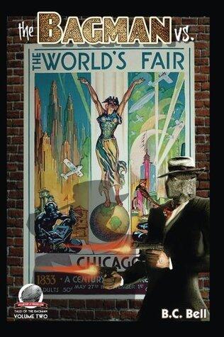 The Bagman Vs. The World's Fair