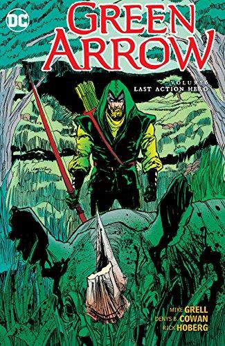 Green Arrow (1988-1998) Vol. 6: Last Action Hero