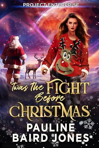 Twas the Fight Before Christmas: Project Enterprise