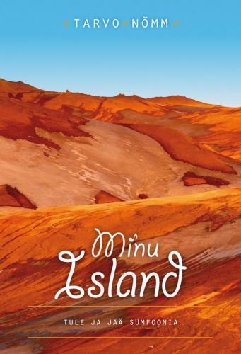 Minu Island: Tule ja Jää Sümfoonia