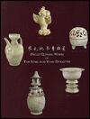 Dated Qinbai Wares of the Song and Yuan Dynasties