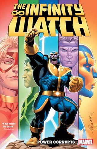 Infinity Watch: Power Corrupts (Infinity Watch