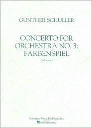 Concerto No. 3 for Orchestra: Farbenspiel: Full Score