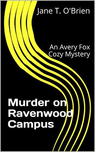 Murder on Ravenwood Campus
