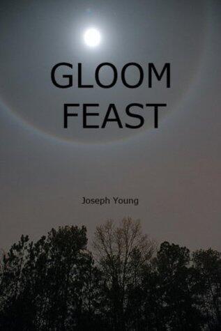 Gloom Feast: An Anthology
