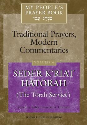 My People's Prayer Book: Seder K'riat Hatorah